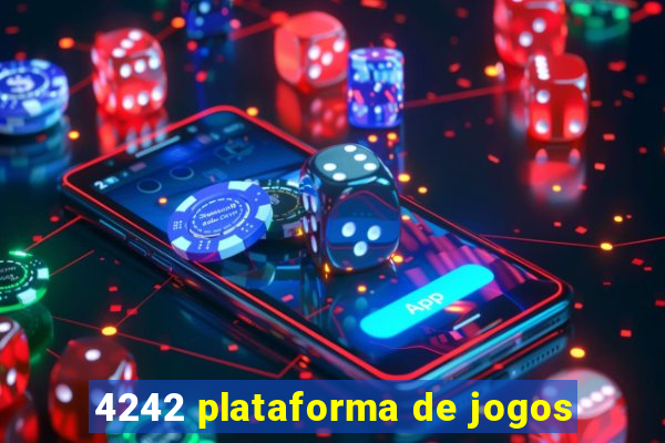 4242 plataforma de jogos